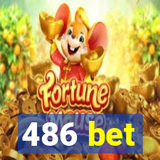 486 bet
